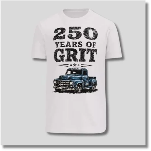 250 Years of Grit patriotic custom graphic t-shirt