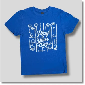 Royal blue Play It Your Way youth golf T-shirt featuring bold white golf-themed lettering